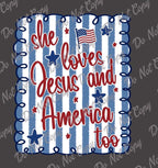 Comfort Colors Tee- She loves Jesus and America too