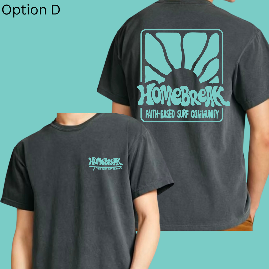 HomeBreak Custom Comfort Colors Tee